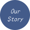 Our Story